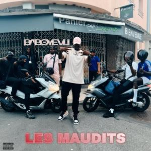 收聽Baboye VLI的Les Maudits (Explicit)歌詞歌曲