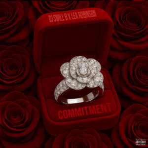 Album COMMITMENT (Explicit) from Dj Swill B