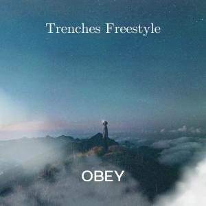 อัลบัม Trenches Freestyle (Explicit) ศิลปิน Obey