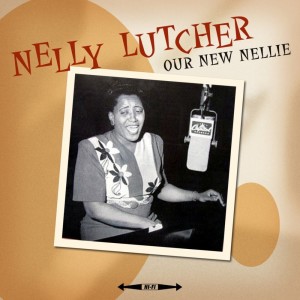 Album Our New Nellie from Nellie Lutcher