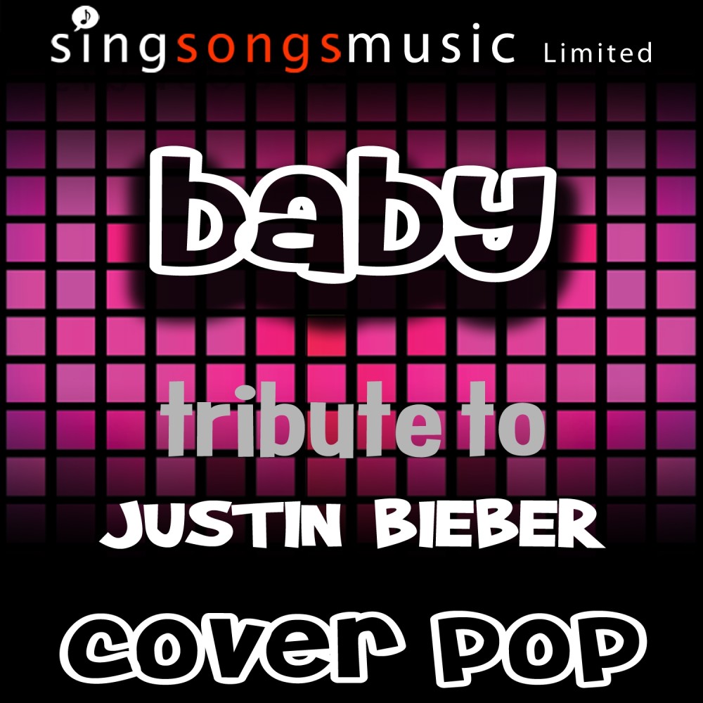 Baby (A Tribute to Justin Bieber)