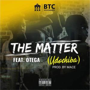 收聽Btc的The matter (Udochiba) (Explicit)歌詞歌曲