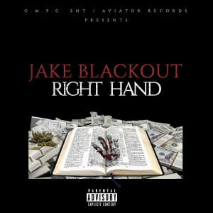 收聽Jake Blackout的Right Hand (Explicit)歌詞歌曲