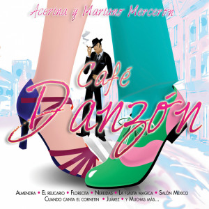Acerina Y Su Danzonera的專輯Café Danzón