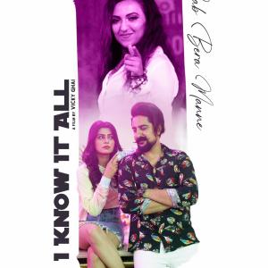收聽Neha Batra的Sab Bera Manne (I Know It All) (feat. Bawa Gulzar)歌詞歌曲
