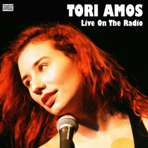 Tori Amos的专辑Live On The Radio