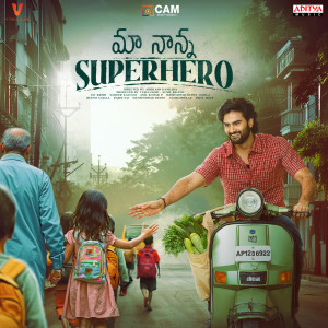 Listen to Maa Nanna Super Hero Theme (From "Maa Nanna Super Hero") song with lyrics from Jay Krish