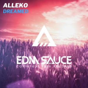 Listen to Dreamed song with lyrics from Alleko