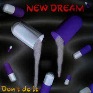 ดาวน์โหลดและฟังเพลง Don't Do It พร้อมเนื้อเพลงจาก New Dream