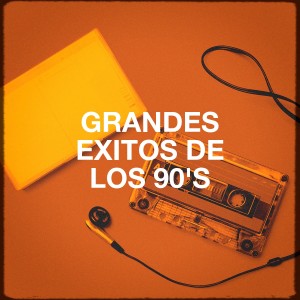 Bailes de los 90的專輯Grandes Exitos de los 90's