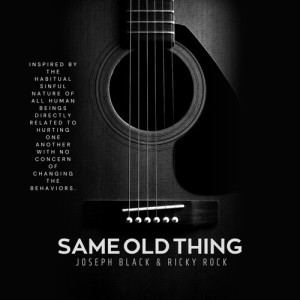Joseph Black的專輯Same Old Thing (Explicit)