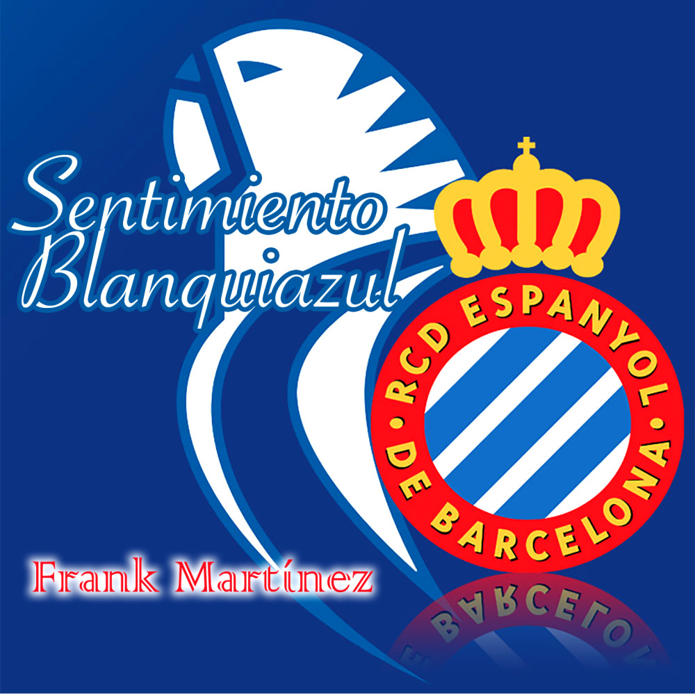 Sentimiento Blanquiazul (Himno del Espanyol)