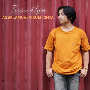Assalamualaikum Cinta dari ISQIA HIJRI