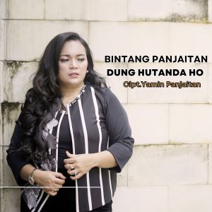 Album DUNG HUTANDA HO oleh Bintang Panjaitan