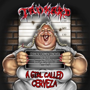 Album A Girl Called Cerveza (Explicit) from Tankard