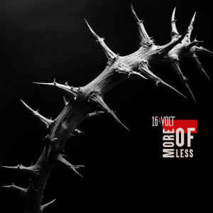 16Volt的专辑More of Less