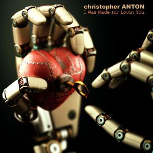 收聽Christopher Anton的I Was Made for Lovin’ You歌詞歌曲