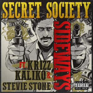 Listen to Sideways (G Mix) (Explicit) (G Mix|Explicit) song with lyrics from Secret Society