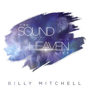 Billy Mitchell的專輯The Sound of Heaven