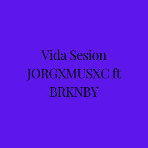 อัลบัม Vida Sesion ศิลปิน BRKNBY