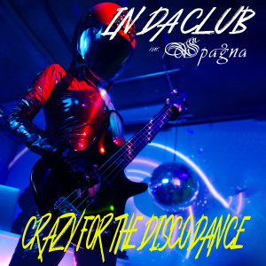 收聽In Da Club的Crazy For The Disco Dance歌詞歌曲