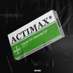 Actimax的專輯House On Steroids
