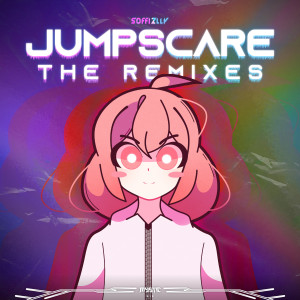 ดาวน์โหลดและฟังเพลง Jumpscare (NeoKrono Remix) พร้อมเนื้อเพลงจาก Soffizlly