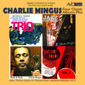 ดาวน์โหลดและฟังเพลง Jazzical Moods Vol 1: What Is This Thing Called Love พร้อมเนื้อเพลงจาก Charlie Mingus