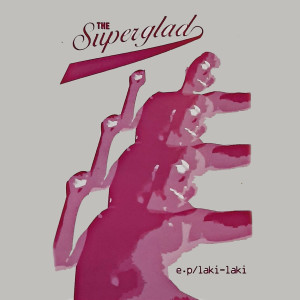 收听Superglad的Laki - Laki歌词歌曲