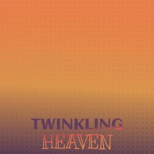 Various Artists的專輯Twinkling Heaven