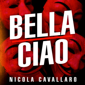 收聽Nicola Cavallaro的Bella Ciao歌詞歌曲