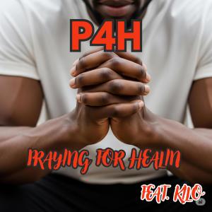 Loyalty 1st Ent的專輯P4H (Praying For Healing) (feat. Kilo) [Explicit]