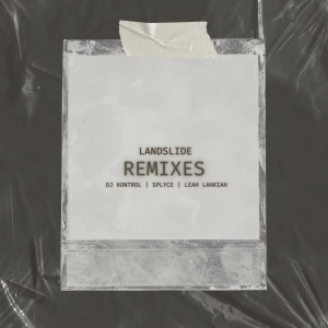 Splyce的專輯Landslide (Remixes)