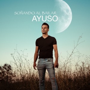 Listen to Soñando al Bailar song with lyrics from Ayuso