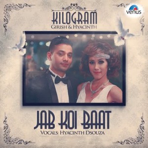 ดาวน์โหลดและฟังเพลง Jab Koi Baat (Dance Mix Version) พร้อมเนื้อเพลงจาก Hyacinth Dsouza