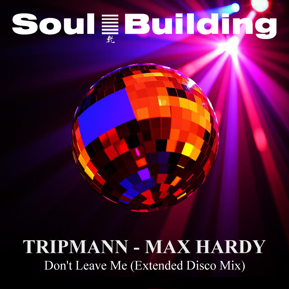 Don't Leave Me (Extended Disco Mix)