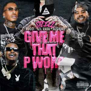 Album Give Me That P Word (feat. Lil Vada) (Explicit) from AzChike