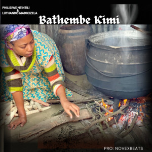 Album Bathembe Kimi from Philisiwe Ntintili
