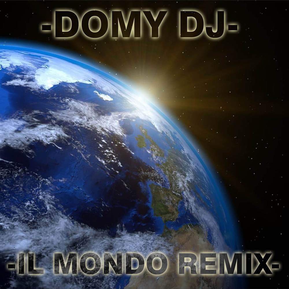 Il Mondo (Remix)