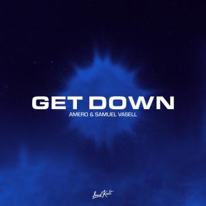 收聽Amero的Get Down歌詞歌曲