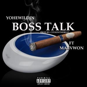 Boss Talk (feat. Marv Won) (Explicit) dari Marv Won