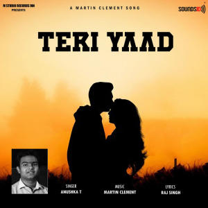 ดาวน์โหลดและฟังเพลง Teri Yaad พร้อมเนื้อเพลงจาก Martin Clement