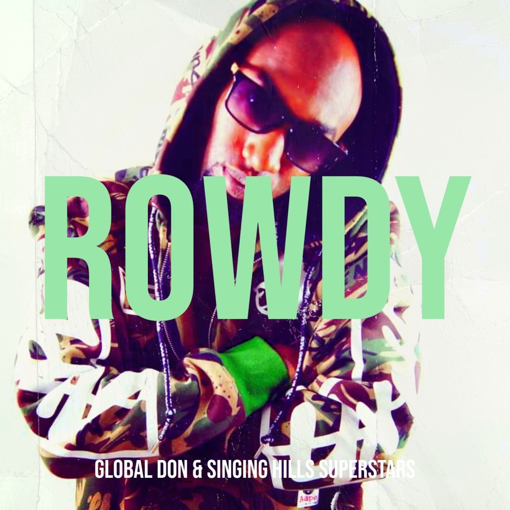 Rowdy (Explicit)