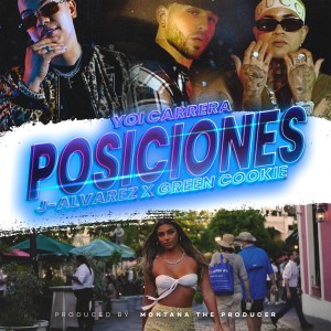 收聽Yoi Carrera的Posiciones (Explicit)歌詞歌曲