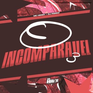 Album O Incomparavel 3 (Explicit) from 