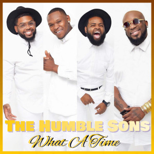 The Humble Sons的專輯What A Time