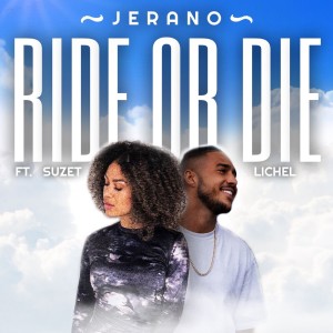 Jerano的专辑Ride Or Die