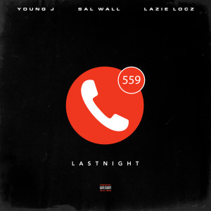 ดาวน์โหลดและฟังเพลง LastNight (Explicit) พร้อมเนื้อเพลงจาก Young J