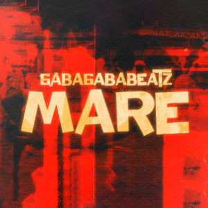 Album Mare (Explicit) from Gabagababeatz