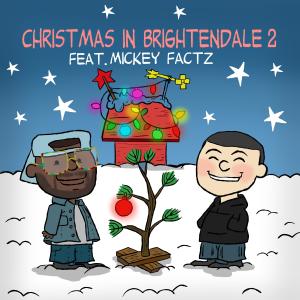 收聽Kid Flame的Christmas in Brightendale 2 (feat. Mickey Factz)歌詞歌曲